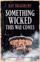 KNYGA Bradbury, Ray Something Wicked This Way Comes