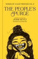 KNYGA Reyez, Jessie People's Purge: Words of a Goat Princess Volume II