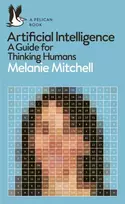 KNYGA Mitchell, Melanie Artificial Intelligence: A Guide for Thinking Humans