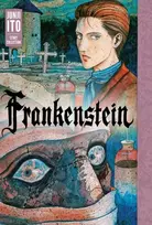 KNYGA Ito, Junji Frankenstein: Junji Ito Story Collection