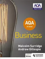 KNYGA Surridge, Malcolm; Gillespie, Andrew AQA A-level Business (Surridge and Gillespie)