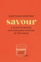 KNYGA Westray, Kristiane Savour: A guide to tasting and exploring whiskies of the world