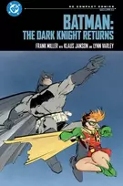 KNYGA Miller, Frank; Miller, Frank Batman: The Dark Knight Returns: DC Compact Comics Edition