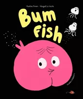 KNYGA Pinson, Pauline Bum Fish