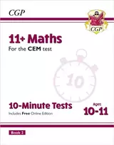 KNYGA Cgp Books 11+ CEM 10-Minute Tests: Maths - Ages 10-11 Book 2 (with Online Edition)