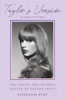 KNYGA Burt, Stephanie Taylor's Version: The Poetic and Musical Genius of Taylor Swift