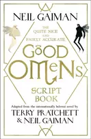 KNYGA Gaiman, Neil Quite Nice and Fairly Accurate Good Omens Script Book