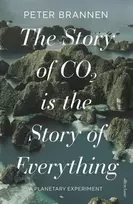 KNYGA Brannen, Peter Story of CO2 Is the Story of Everything