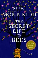 KNYGA Kidd, Sue Monk Secret Life of Bees: The stunning multi-million bestselling novel about a young girl's journey; poignant, uplifting and unforgettable