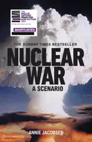 KNYGA Jacobsen, Annie Nuclear War: A Scenario