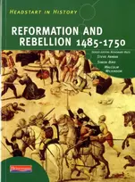 KNYGA Arman, Steve; Rees, Rosemary Headstart In History: Reformation & Rebellion 1485-1750