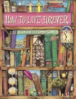 KNYGA Thompson, Colin How To Live Forever