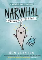 KNYGA Clanton, Ben Narwhal: Unicorn of the Sea!