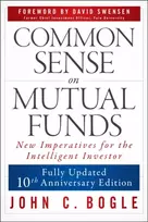 KNYGA Bogle, John C. Common Sense on Mutual Funds, Updated 10th Anniversary Edition