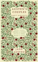 KNYGA Austen, Jane Austen's Couples: Early Romances (Frederic & Elfrida, Jack & Alice, Edgar & Emma, Henry & Eliza)