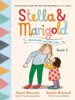 KNYGA Barrows, Annie Stella & Marigold: Mermaids and Mix-Ups: Book 2