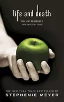 KNYGA Meyer, Stephenie Life and Death: Twilight Reimagined
