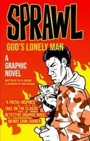 KNYGA Cheong, Felix Sprawl: God's Lonely Man: A Graphic Novel Volume 2