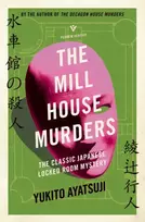 KNYGA Ayatsuji, Yukito Mill House Murders