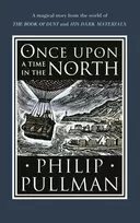 KNYGA Pullman, Philip Once Upon a Time in the North