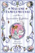 KNYGA Kingfisher, Rupert Madame Pamplemousse and Her Incredible Edibles