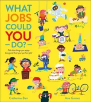 KNYGA Barr, Catherine What Jobs Could YOU Do?