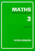 KNYGA Robson, Peter Maths for Practice and Revision