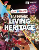KNYGA Spilsbury, Louise Team Planet!: Safeguard Living Heritage