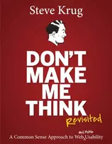 KNYGA Krug, Steve Don't Make Me Think, Revisited: A Common Sense Approach to Web Usability