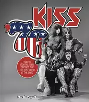 KNYGA Popoff, Martin Kiss '76: Twelve Months That Defined the Hottest Band in the Land
