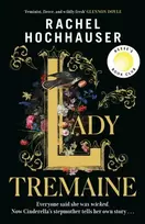 KNYGA Hochhauser Rachel Lady Tremaine: The Reese's Book Club Pick! The hotly anticipated, spellbinding and unmissable retelling of one of the world's most iconic fairytales, Cinderella!