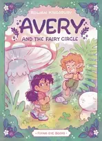 KNYGA Kingsbury, Rowan Avery and the Fairy Circle