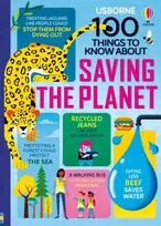 KNYGA Martin, Jerome; James, Alice 100 Things to Know About Saving the Planet