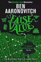 KNYGA Aaronovitch, Ben False Value: Book 8 in the #1 bestselling Rivers of London series