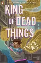 KNYGA Holness, Nevin King of Dead Things