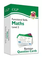 KNYGA Cgp Books Functional Skills Maths Revision Question Cards - Level 2