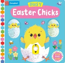 KNYGA Books, Campbell Busy Easter Chicks: A Push, Pull, Slide Book