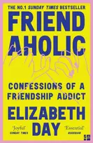 KNYGA Day, Elizabeth Friendaholic: Confessions of a Friendship Addict
