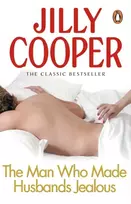 KNYGA Cooper, Jilly, OBE Man Who Made Husbands Jealous