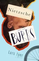 KNYGA Iyer, Lars Nietzsche and the Burbs
