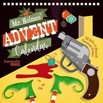 KNYGA Reinthaler Joseph Mr Holmes' Advent Calendar Volume 1: 24 Solve-it-Yourself Christmas Crimes