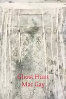 KNYGA Gay, Mac Ghost Hunt