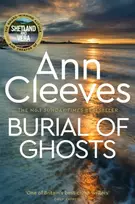 KNYGA Cleeves, Ann Burial of Ghosts