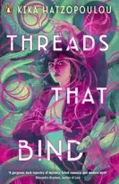 KNYGA Hatzopoulou, Kika Threads That Bind