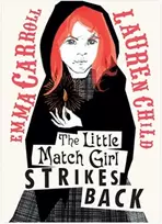 KNYGA Carroll, Emma Little Match Girl Strikes Back