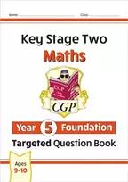 KNYGA Cgp Books KS2 Maths Year 5 Foundation Targeted Question Book