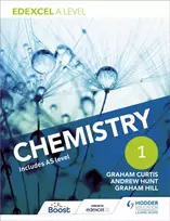 KNYGA Hunt, Andrew; Curtis, Graham Edexcel A Level Chemistry Student Book 1