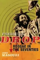KNYGA Masouri, John Pressure Drop: Reggae in the Seventies