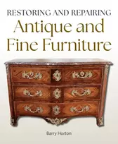KNYGA Horton, Barry Restoring and Repairing Antique and Fine Furniture