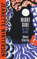 KNYGA Winterson, Jeanette Night Side of the River